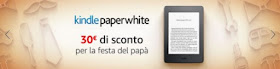 Kindle Paperwhite 3 tańszy o 30 euro we włoskim Amazonie z okazji Dnia Ojca (19 marca)